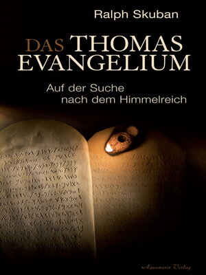 cover image of Das Thomas-Evangelium. Auf der Suche nach dem Himmelreich.